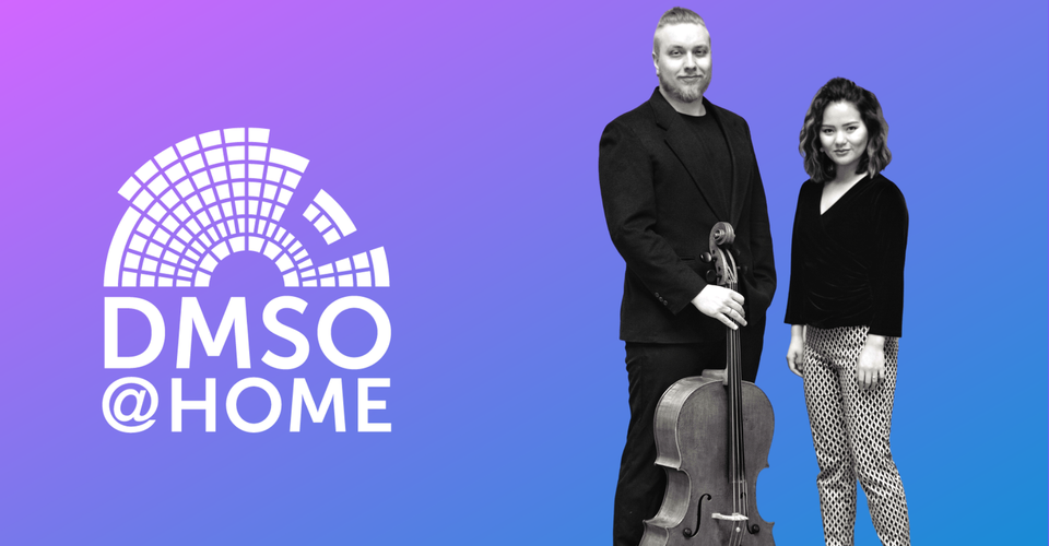 DMSO at Home Live: Duo Ihana