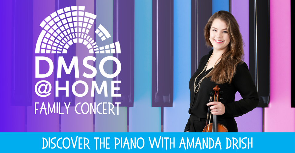 DMSO at Home Family Concert: Discover the Piano